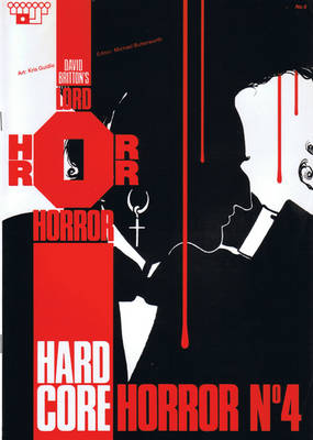 Lord Horror: Hard Core Horror No.6 - Hard core horror No 4 (Paperback)