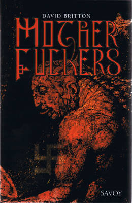 Motherfuckers: The Auschwitz of Oz (Hardback)