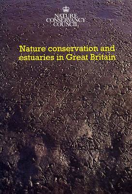 Nature Conservation & Estuaries in Great Britain (Paperback)