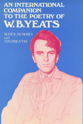 An International Companion to the Poetry of W.B. Yeats (Hardback)