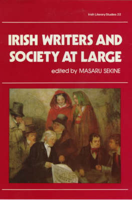 Irish Writers and Society at Large - Irish Literary Studies 22 (Hardback)
