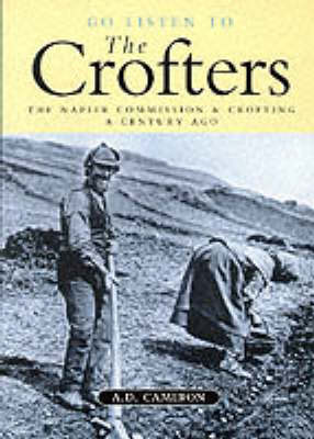 Go Listen to the Crofters (Paperback)