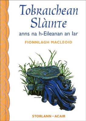 Tobraichean Slainte: Anns na h-eileanan an iar (Paperback)