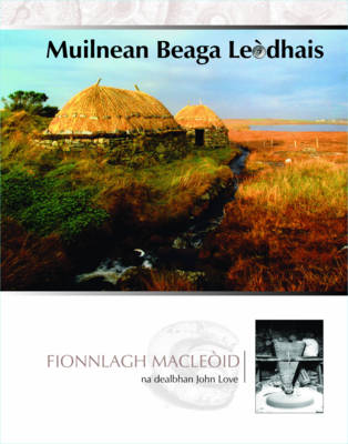 Muilnean Beaga Leodhais (Hardback)