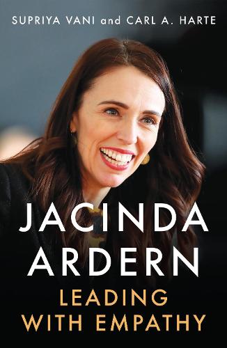 Jacinda Ardern: Leading with Empathy (Paperback)