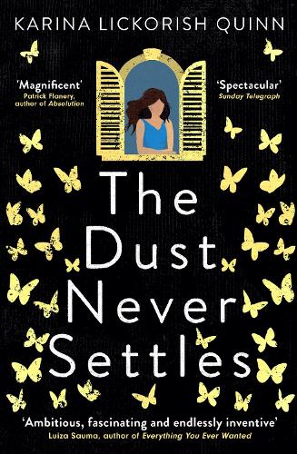 The Dust Never Settles (Paperback)