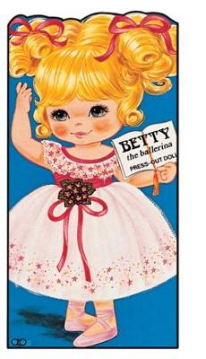Betty the Ballerina: Press Out Doll Book - Giant doll dressing books (Paperback)