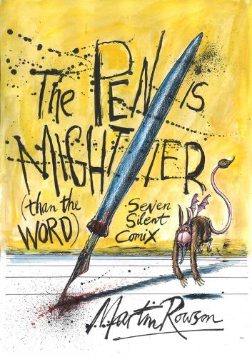 The Pen is Mightier than the Word: Seven Silent Comix (Paperback)