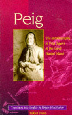 Peig: The Autobiography of Peig Sayers of the Great Blasket Island (Paperback)