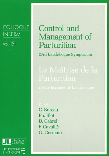 Control and Management of Parturition: 23rd Baudelocque Symposium (Paperback)