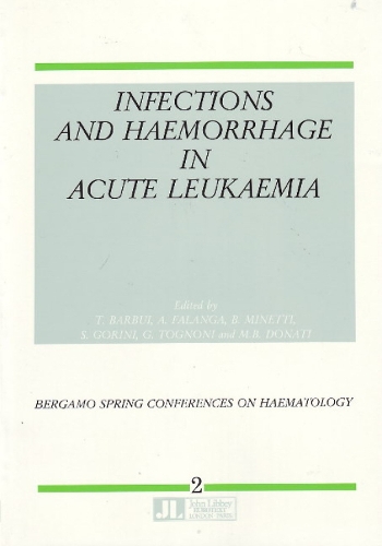 Infections and Haemorrhage in Acute Leukaemia: Conference Proceedings (Paperback)