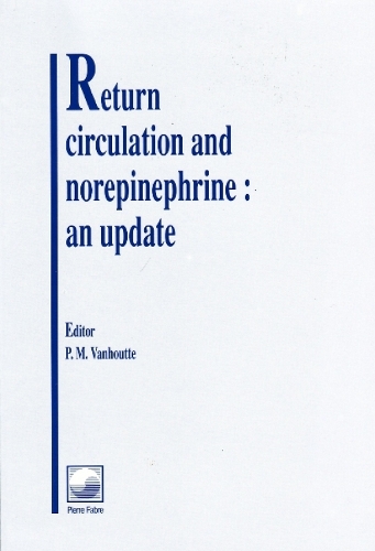 Return Circulation and Norepinephrine: An Update (Paperback)
