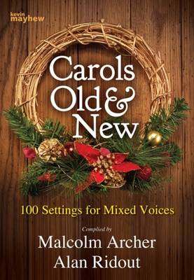 Carols Old and New: 100 Christmas Settings (Paperback)