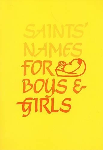 Saints' Names for Boys and Girls (Paperback)