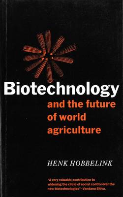 Biotechnology and the Future of World Agriculture (Paperback)