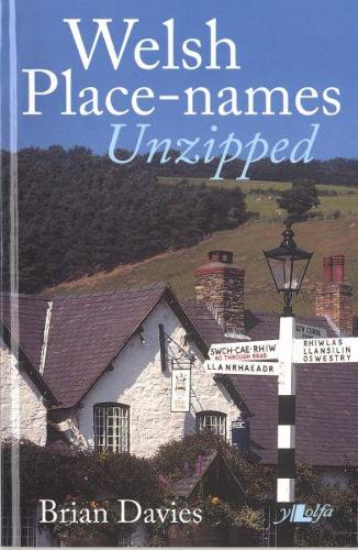 It's Wales: Welsh Place-Names Unzipped (Paperback)