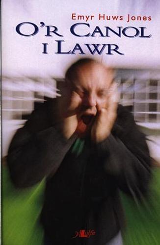O'r Canol i Lawr (Paperback)