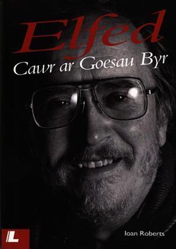 Elfed - Cawr ar Goesau Byr (Paperback)