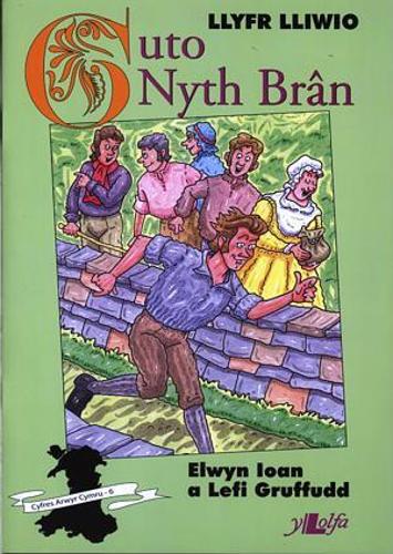 Cyfres Arwyr Cymru: 6. Llyfr Lliwio Guto Nyth Bran (Paperback)