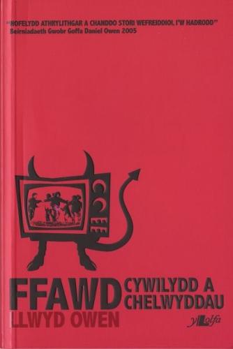 Ffawd, Cywilydd a Chelwyddau (Paperback)