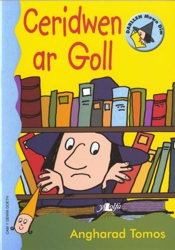Cyfres Darllen Mewn Dim - Cam y Dewin Doeth: Ceridwen ar Goll (Paperback)