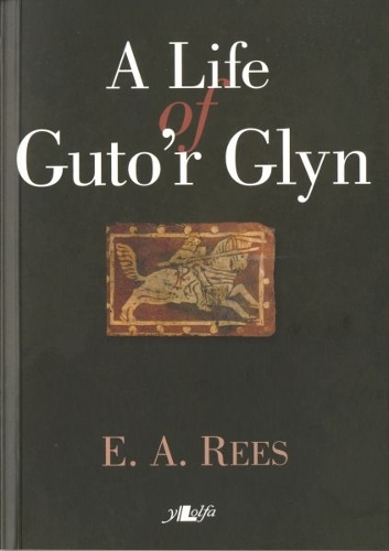 Life of Guto'r Glyn, A (Paperback)