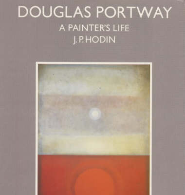 Douglas Portway: A Painter's Life (Hardback)