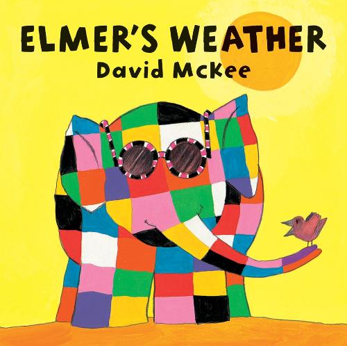Elmer's Weather - Elmer Picture Books (Hardback)