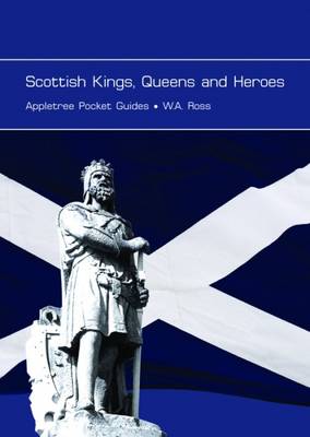 Scottish Kings, Queens and Heroes (Paperback)