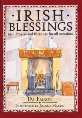 Irish Blessings: Irish Blessings and Prayers for All Occasions (Hardback)