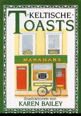 Irish Toasts - The pleasures of drinking (Hardback)