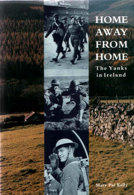 Home Away from Home: The Yanks in Ireland (Paperback)