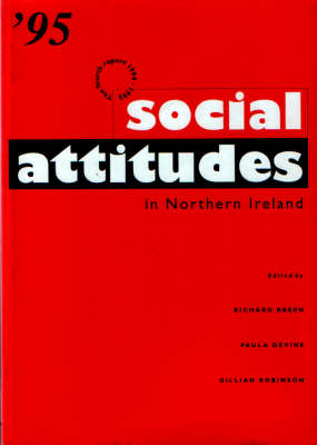 Social Attitudes in Northern Ireland: The Fourth Report (Paperback)