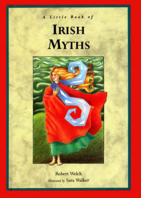 A Little Book of Irish Myths - Little Irish bookshelf (Hardback)
