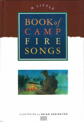 A Little Book of Campfire Songs - Little songbooks (Hardback)