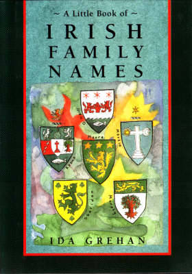 A Little Book of Irish Family Names - Little Irish bookshelf (Hardback)