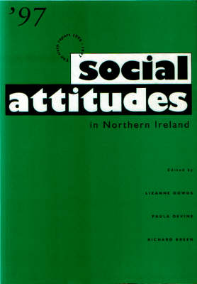 Social Attitudes in Northern Ireland: The Sixth Report - Social attitudes Vol VI (Paperback)