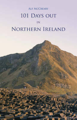 101 Days Out in Northern Ireland - 101 (Paperback)