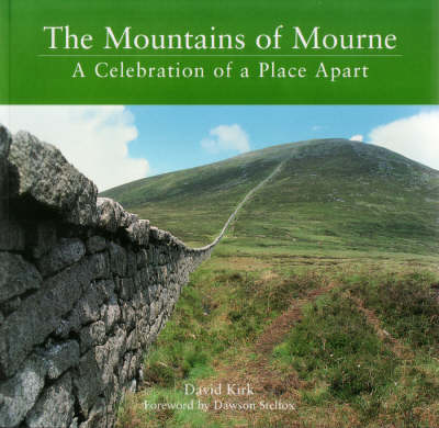 Mountains of Mourne: Celebration of a Place apart (Paperback)