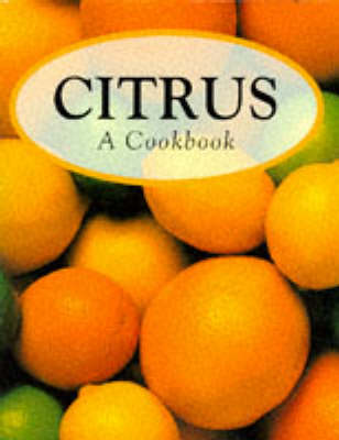 Citrus: A Cookbook (Paperback)