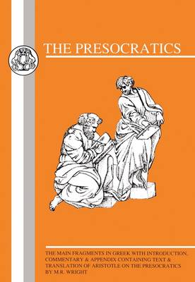 Presocratics: Selection of the Main Fragments - BCP Greek Texts (Paperback)