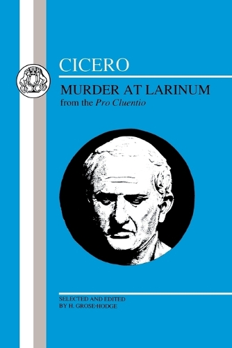 Murder at Larinum: Narrative Parts of "Pro Cluentio" (Paperback)