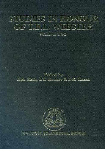 Studies in Honour of T.B.L.Webster: Volume 2 (Hardback)