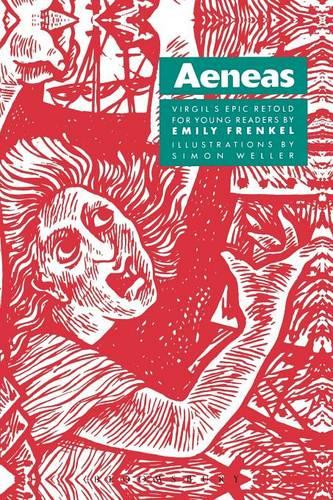 Aeneas: Virgil's Epic Retold for Young Readers (Paperback)