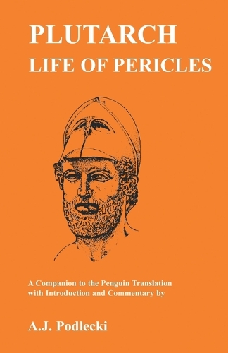 Plutarch: "Life of Pericles" - A Companion to the Penguin Translation - Classics Companions (Paperback)