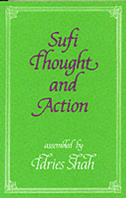 Sufi Thought and Action - Sufi research series (Paperback)