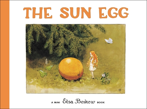 The Sun Egg - Elsa Beskow