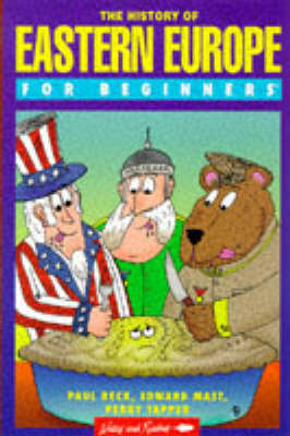 A History of Eastern Europe for Beginners - For Beginners S. 86 (Paperback)