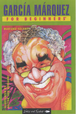 Garcia Marquez for Beginners - Documentary Comic Book S. (Paperback)