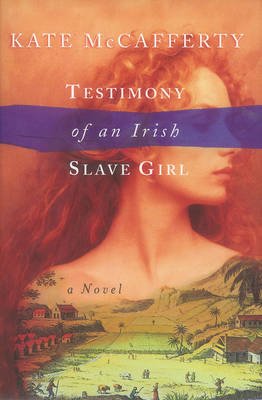 Testimony of an Irish Slave Girl (Paperback)